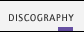 DISCOGRAPHY